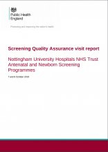 Screening Quality Assurance visit report: Nottingham University Hospitals NHS Trust Antenatal and Newborn Screening Programmes